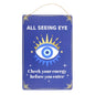 ALL SEEING EYE METAL HANGING SIGN